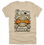 Mechaniker Ölich Aber Fröhlich - Schrauber Schlosser Mechatroniker - Lustiges T-Shirt Geschenk - pure|custom.