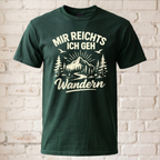 "Mir reichts ich geh wandern" Lustiges Wander T-Shirt – Cooles Berge & Outdoor Motiv – Geschenk für Wanderer & Bergsteiger