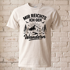 "Mir reichts ich geh wandern" Lustiges Wander T-Shirt – Cooles Berge & Outdoor Motiv – Geschenk für Wanderer & Bergsteiger