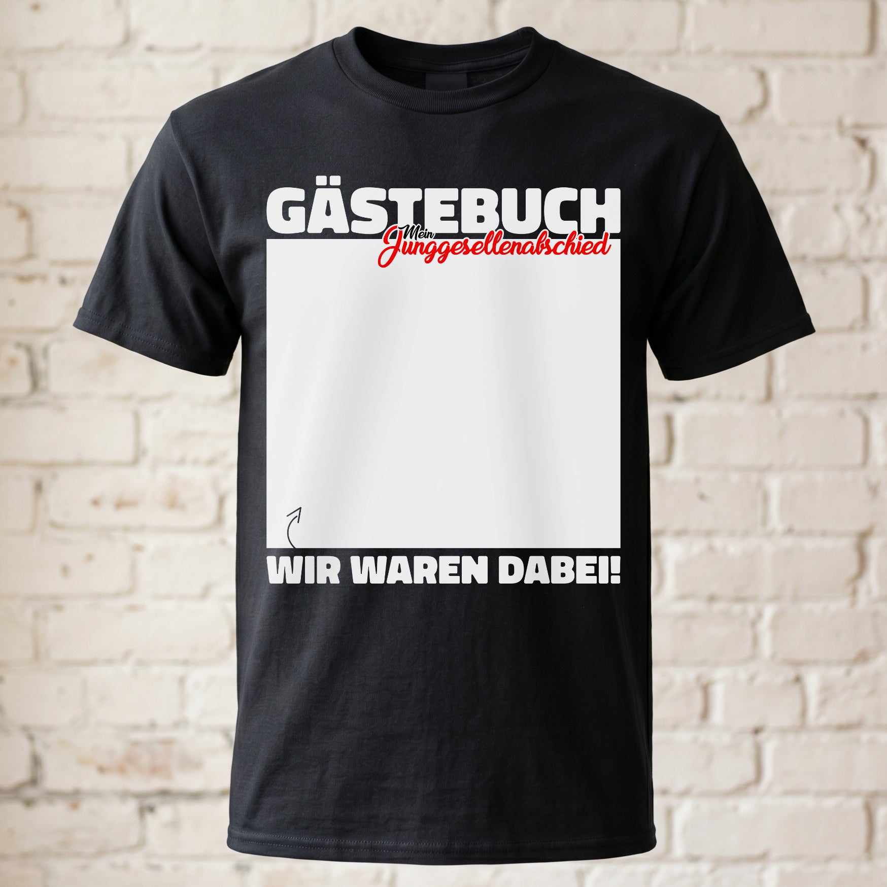 "Gästebuch - Wir waren dabei" JGA T-Shirt – Interaktives Unterschriften-Shirt für den Bräutigam – Junggesellenabschied Idee Schwarz