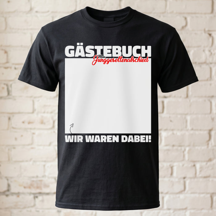 "Gästebuch - Wir waren dabei" JGA T-Shirt – Interaktives Unterschriften-Shirt für den Bräutigam – Junggesellenabschied Idee Schwarz