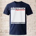 "Gästebuch - Wir waren dabei" JGA T-Shirt – Interaktives Unterschriften-Shirt für den Bräutigam – Junggesellenabschied Idee Schwarz