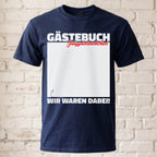 "Gästebuch - Wir waren dabei" JGA T-Shirt – Interaktives Unterschriften-Shirt für den Bräutigam – Junggesellenabschied Idee Schwarz