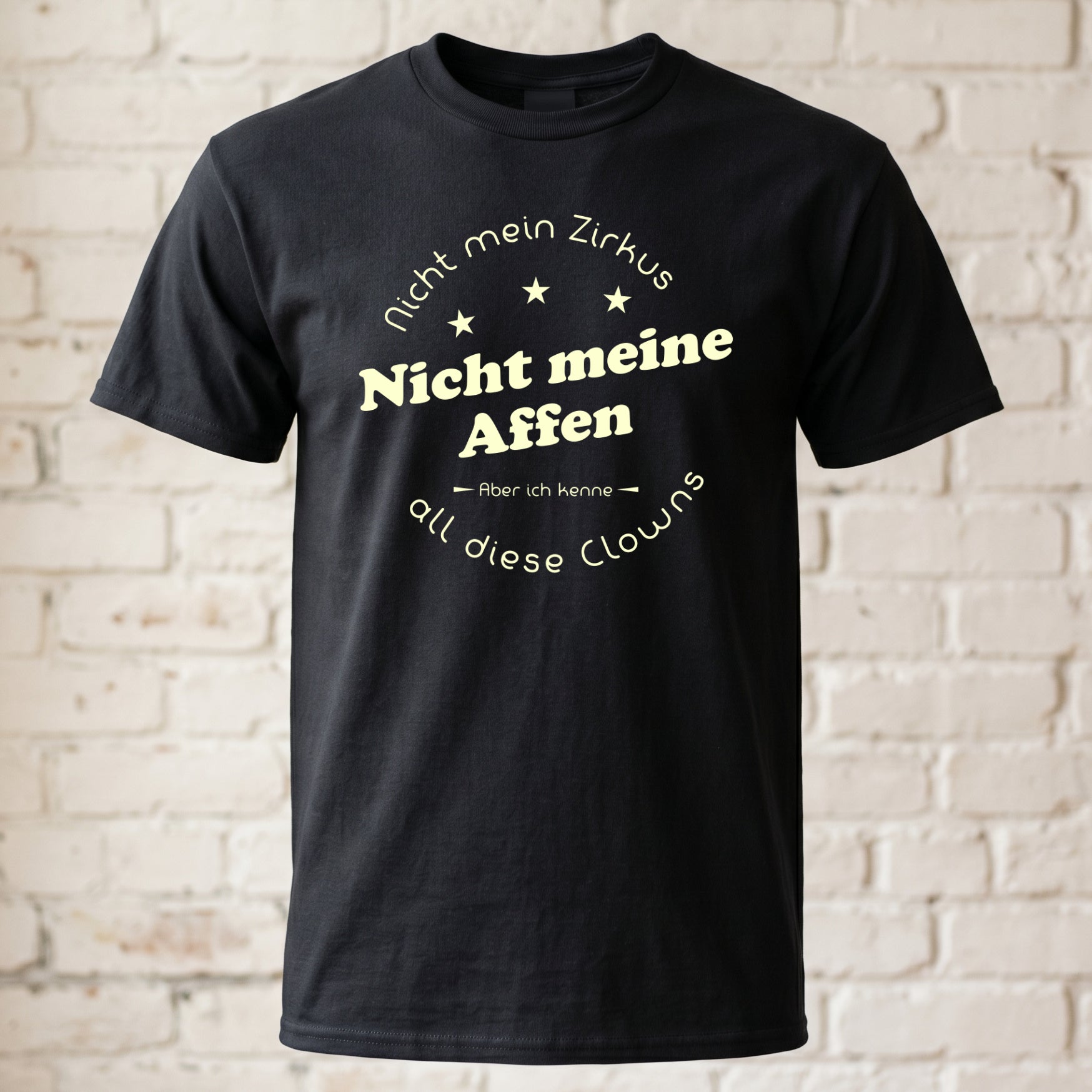 "Nicht mein Zirkus" Lustiges Spruch T-Shirt – Witziges Büro Humor Statement Shirt "Nicht meine Affen" für Kollegen – Schwarz