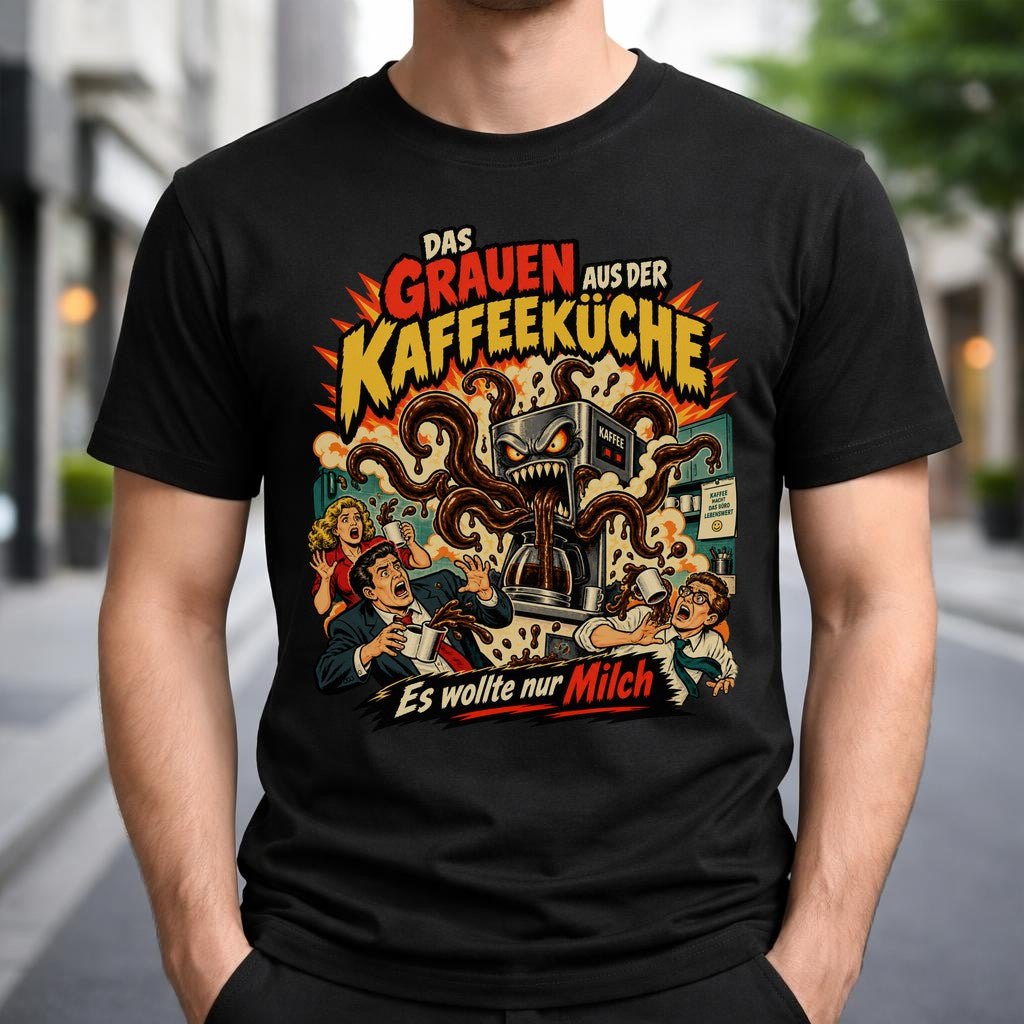 Lustiges Büro Kaffee T-Shirt Herren Damen – Das Grauen aus der Kaffeeküche – Sarkastisches Funshirt Arbeit