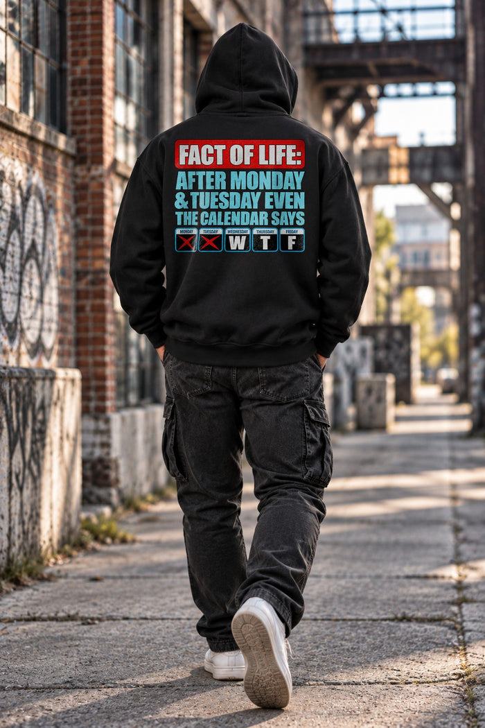 Sudadera con capucha divertida WTF para hombre y mujer, sudadera con frase de calendario de lunes a martes, jersey unisex de estilo urbano con sarcasmo