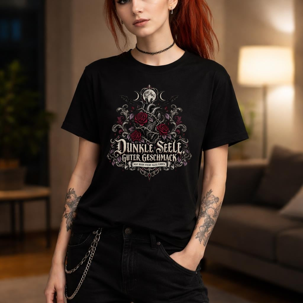 Dunkle Seele Guter Geschmack Gothic T-Shirt Damen mit Rosen und Herz – Dark Aesthetic Funshirt