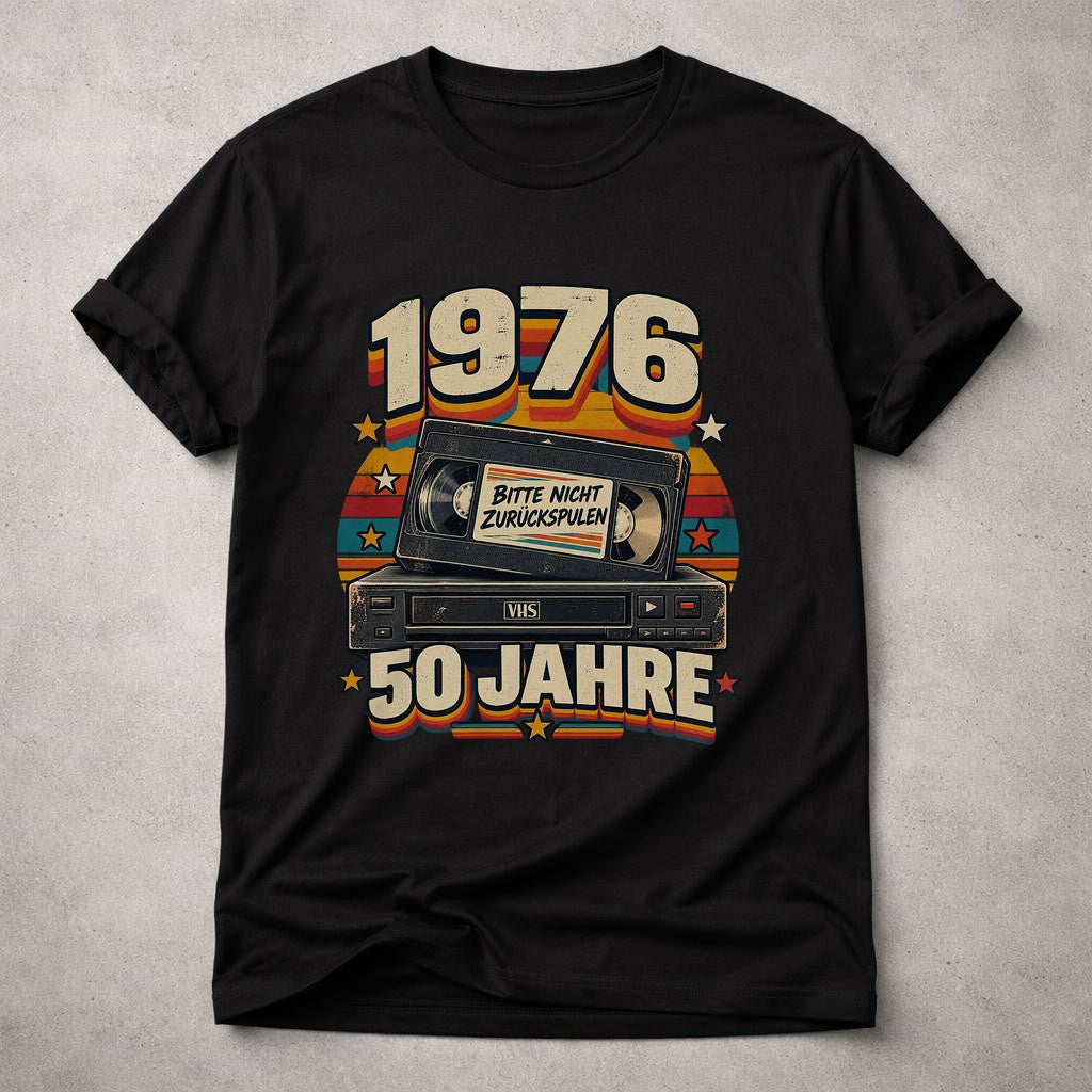 1976 50 Jahre T-Shirt Vintage VHS Geburtstag Bitte Nicht Zurückspulen Retro Geschenk zum 50. Geburtstag Damen Herren
