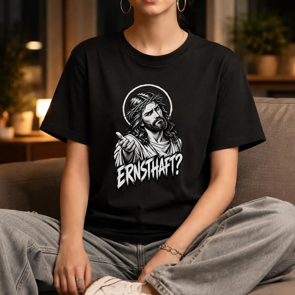 Ernsthaft Jesus T-Shirt Damen Herren Lustig Sarkastisch Christlicher Spruch Graphic Tee Schwarz Unisex