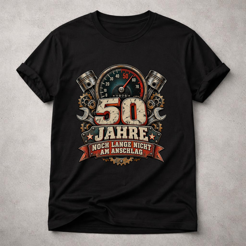 50 Jahre Noch Lange Nicht Am Anschlag T-Shirt, Lustiges 50. Geburtstag Männer Geschenk, Schrauber Auto Mechaniker Shirt