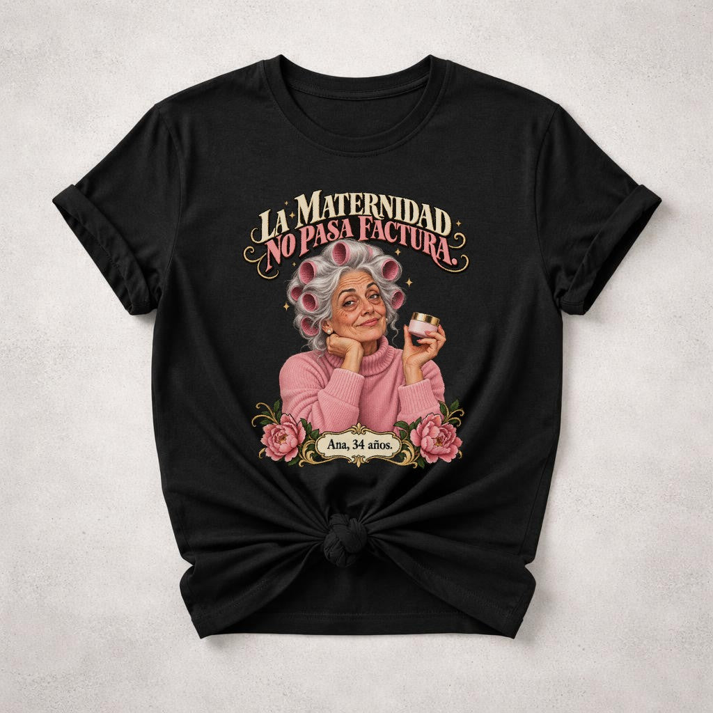 Camiseta de mujer "La Maternidad No Pasa Factura", camisa divertida para mamá en español, camiseta gráfica vintage de abuela con rulos