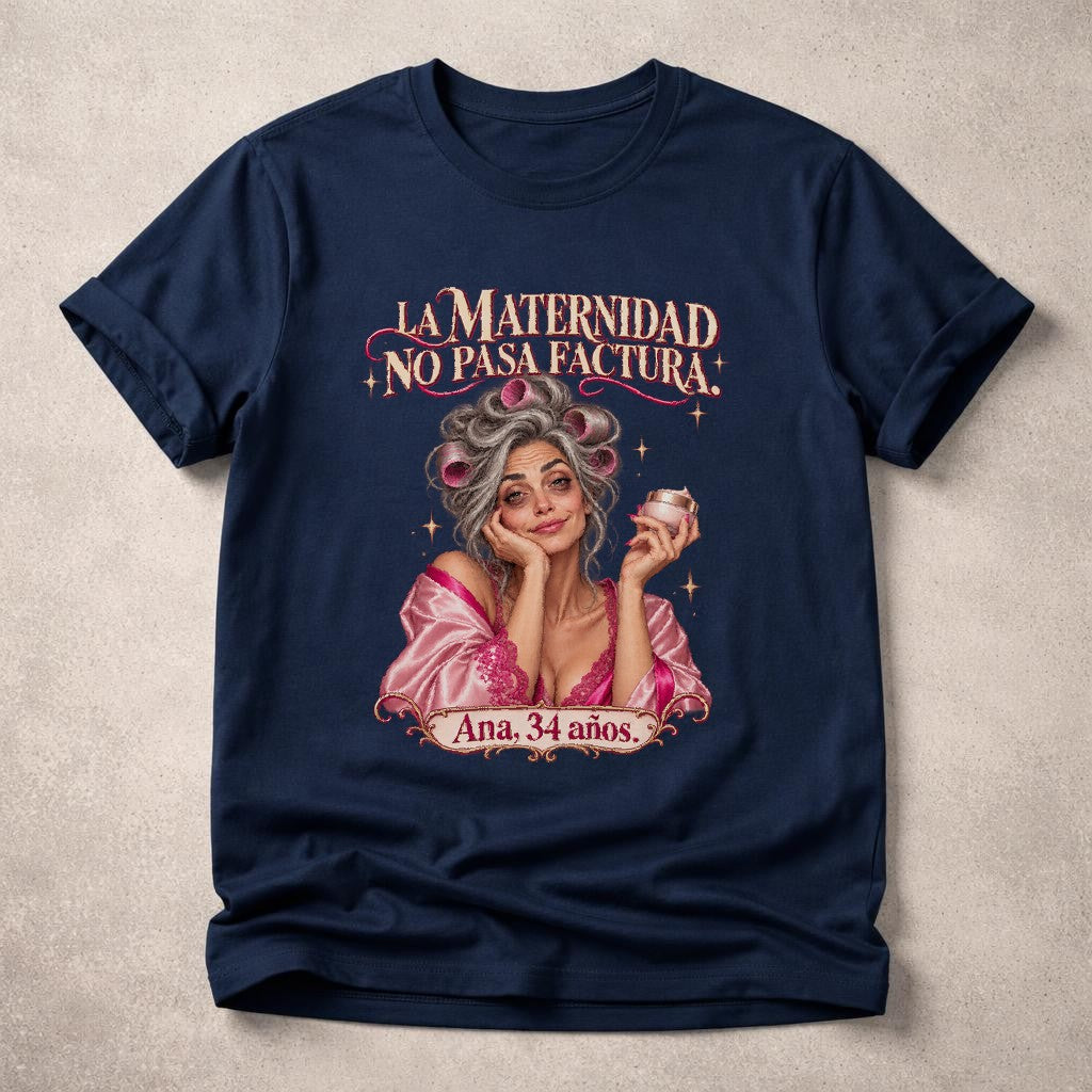 La Maternidad No Pasa Factura Shirt, Ana 34 años T-Shirt, Lustiges Mama Oversized Shirt Spanisch, Geschenk Mutter