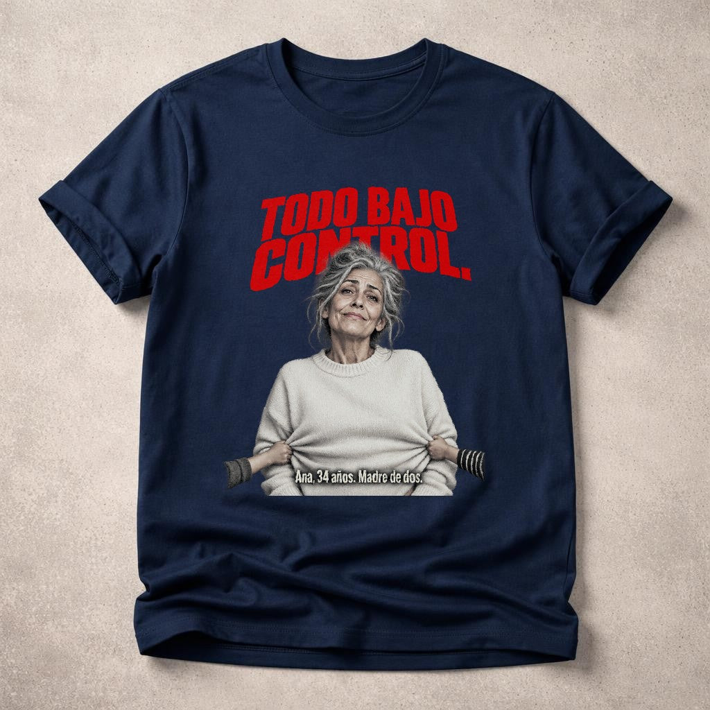 Todo Bajo Control Shirt Damen lustig, Ana 34 anos Madre de dos T-Shirt, Mom Humor Geschenk, schwarzes Graphic Tee