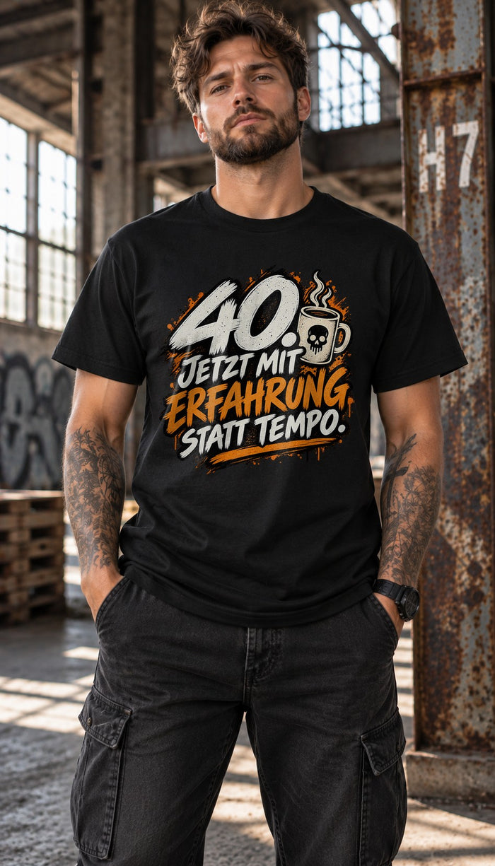 40. Geburtstag T-Shirt Herren lustig, 40 Jetzt mit Erfahrung statt Tempo, Geschenk zum Vierzigsten Mann