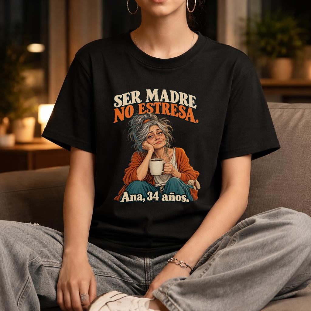 Ser Madre No Estresa T-Shirt Damen, Ana 34 años Shirt, Lustiges Mama Geschenk, Spanisches Statement Tee, Oversized Look