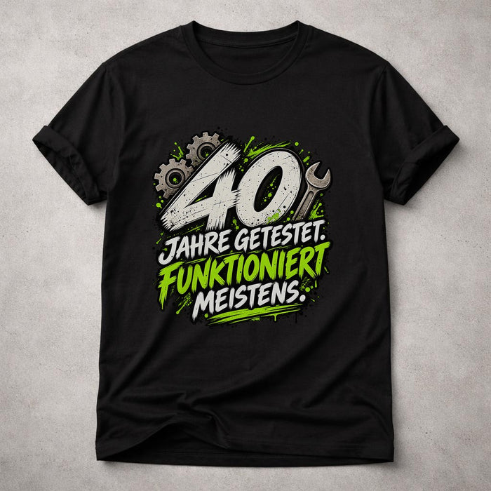 40 Jahre getestet funktioniert meistens T-Shirt, Lustiges Schrauber Geburtstagsshirt, Mechaniker Werkstatt Geschenk Herren