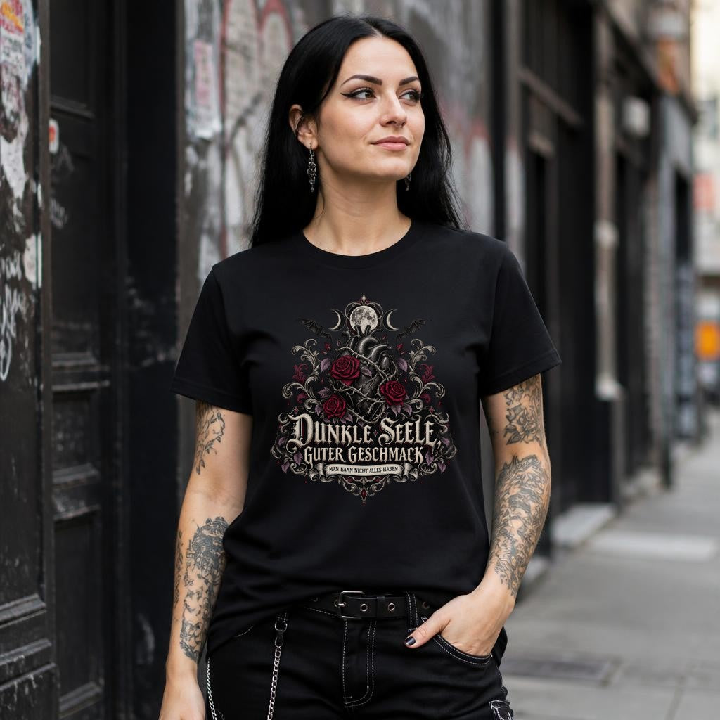 Dunkle Seele Guter Geschmack Gothic T-Shirt Damen mit Rosen und Herz – Dark Aesthetic Funshirt