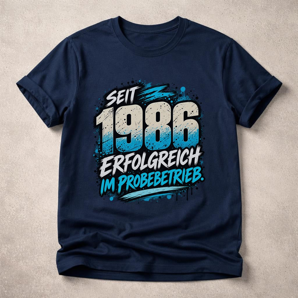 Seit 1986 erfolgreich im Probebetrieb T-Shirt Herren, 39 Geburtstag Shirt lustig, Jahrgang 1986 Geschenk Mann