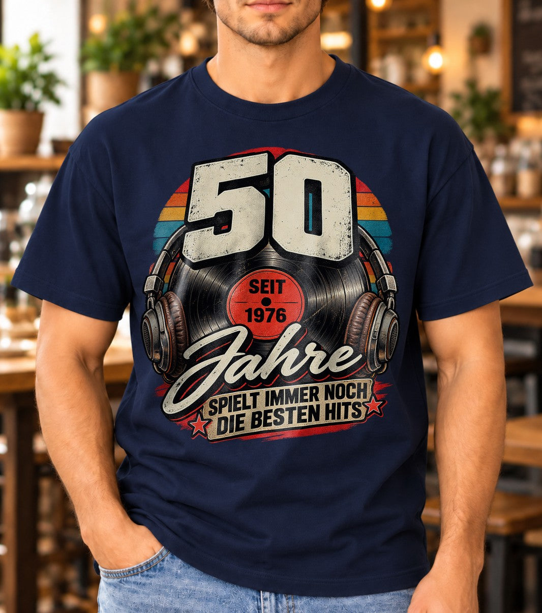 50 Seit 1976 Jahre Spielt Immer Noch Die Besten Hits T-Shirt, 50. Geburtstag Retro Shirt Herren Geschenk