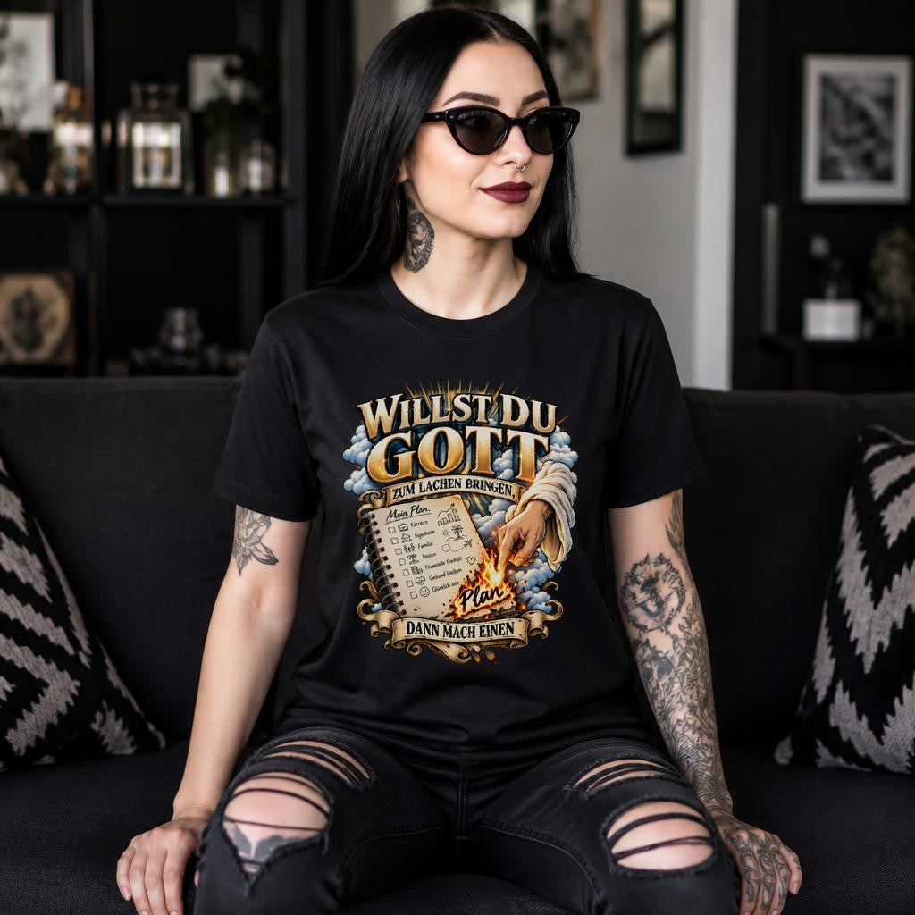 Willst Du Gott zum Lachen bringen T-Shirt Damen, Spruchshirt mit Planer Humor, Geschenk für Frauen
