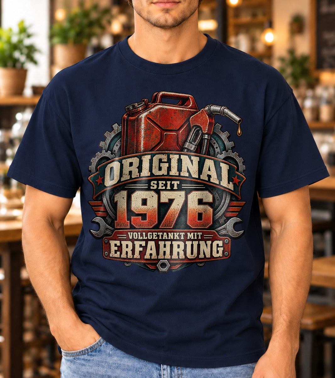 Original seit 1976 vollgetankt mit Erfahrung T-Shirt, lustiges Geburtstagsshirt Vintage Werkstatt Geschenk