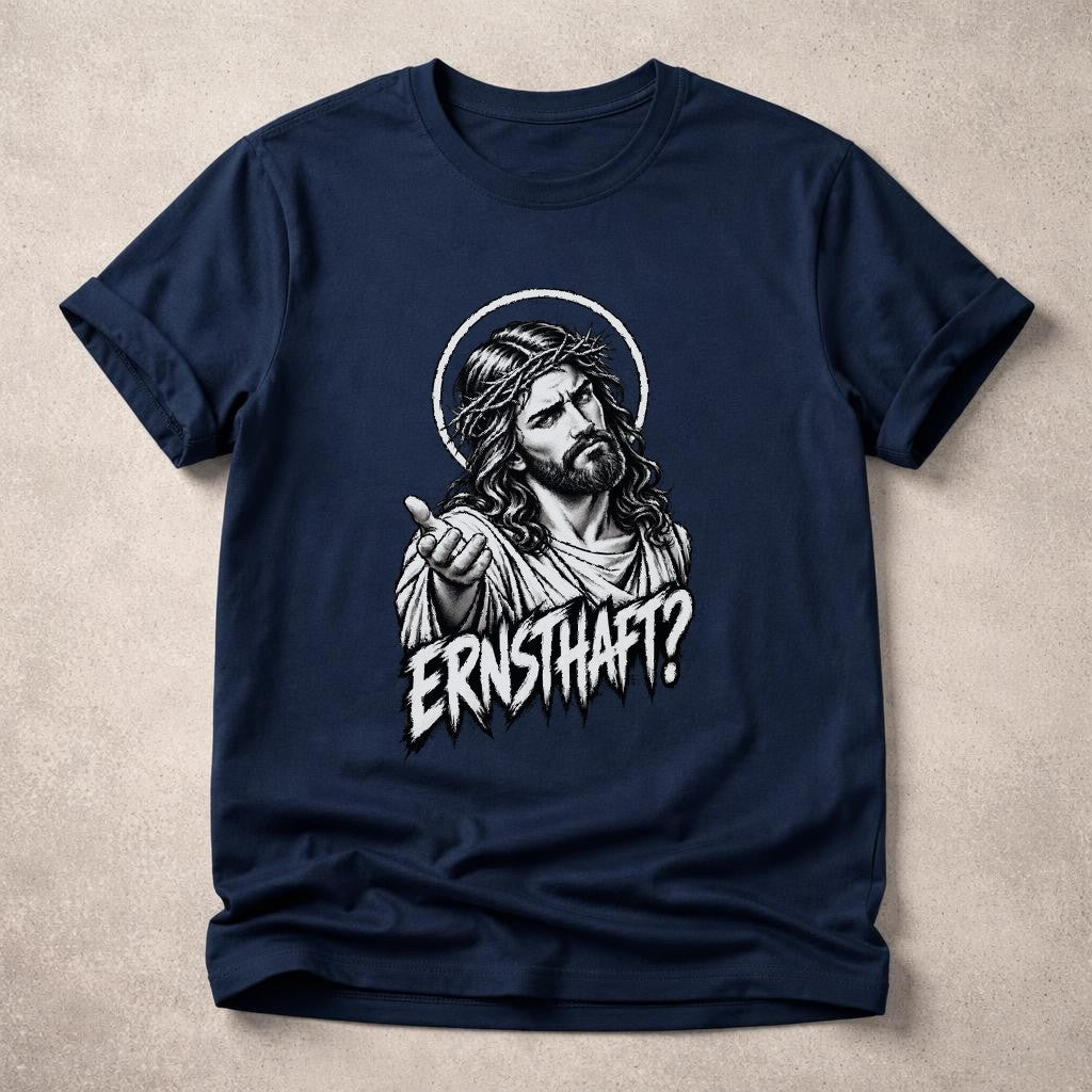 Ernsthaft Jesus T-Shirt Damen Herren Lustig Sarkastisch Christlicher Spruch Graphic Tee Schwarz Unisex
