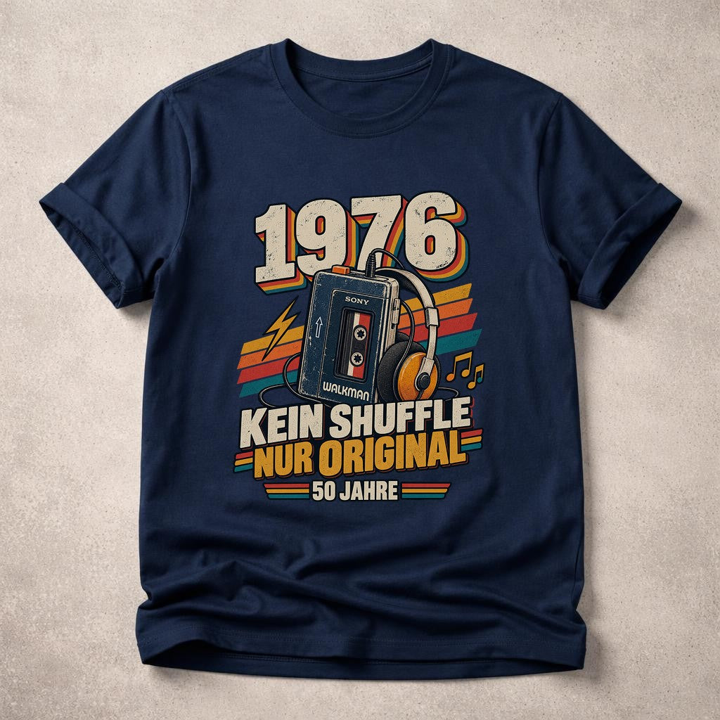 1976 Kein Shuffle Nur Original T-Shirt, 50 Jahre Geburtstag Shirt, Retro Kassette Walkman Vintage Geschenk