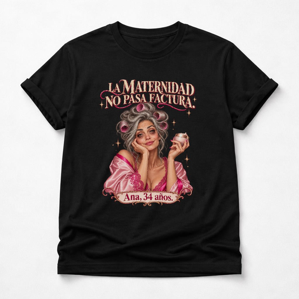 La Maternidad No Pasa Factura Shirt, Ana 34 años T-Shirt, Lustiges Mama Oversized Shirt Spanisch, Geschenk Mutter